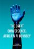 The Great Convergence Africa's AI Odyssey