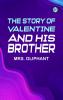The Story of Valentine and His Brother