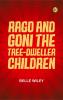 Rago and Goni the Tree-Dweller Children