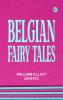 BELGIAN FAIRY TALES