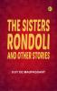 The Sisters Rondoli and Other Stories
