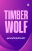 Timber-Wolf
