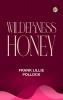 Wilderness Honey