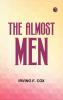The Almost-Men