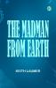 The Madman From Earth