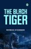 The Black Tiger
