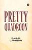 Pretty Quadroon