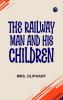 The Railway Man and His Children