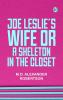 Joe Leslie's Wife; or a Skeleton in the Closet