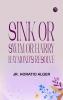 Sink or Swim; or Harry Raymond's Resolve