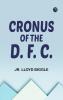 Cronus of the D. F. C.