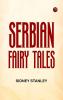 Serbian Fairy Tales