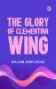 The Glory of Clementina Wing