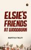 Elsie's Friends at Woodburn