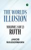 The World's Illusion Volume 2