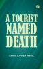 A Tourist Named Death