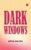 Dark Windows