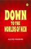 Down to the Worlds of Men