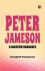 Peter Jameson: A Modern Romance
