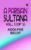 A Parisian Sultana Vol. 1