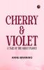 Cherry & Violet: A Tale of the Great Plague