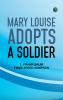 Mary Louise Adopts a Soldier