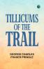 Tillicums of the Trail