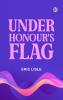 Under Honour's Flag