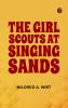 The Girl Scouts at Singing Sands