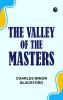 The Valley of the Masters
