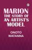 Marion: The Story of an Artist's Model