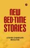 New Bed-Time Stories