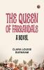 The Queen of Farrandale: A Novel