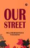 Our Street