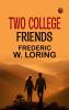 Two College Friends