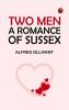 Two Men: A Romance of Sussex