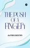 The Push of a Finger