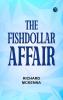 The Fishdollar Affair
