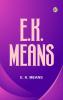 E. K. Means