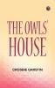 The Owls' House