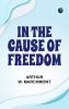 In the Cause of Freedom