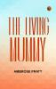The Living Mummy