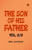 The Son of His Father vol. 2/3