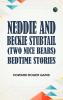 Neddie and Beckie Stubtail (Two Nice Bears)Bedtime Stories
