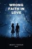 Wrong Faith in love