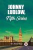 Johnny Ludlow Fifth Series