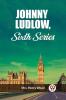 Johnny Ludlow Sixth Series