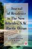 Journal of Residence in the New Hebrides S.W. Pacific Ocean