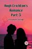 Hugh Crichton's Romance Part 5