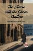 The House with the Green Shutters